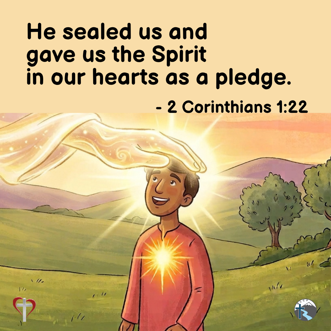 "He sealed us and gave us the Spirit in our hearts as a pledge." —2 Corinthians 1:22, NASB