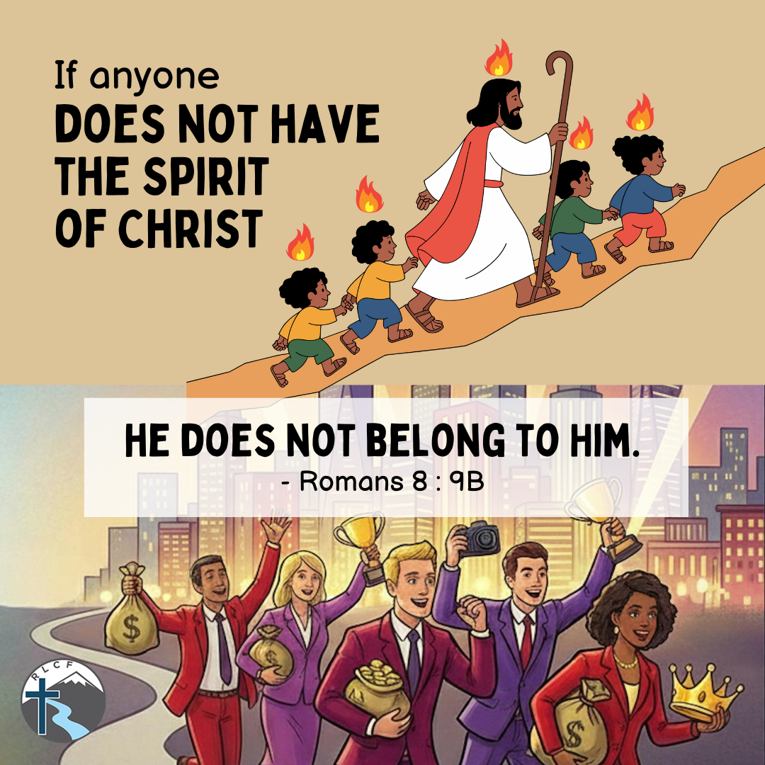 "If anyone does not have the Spirit of Christ, he does not belong to Him." —Romans 8:9b, NASB